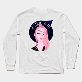 2 Cool 4 U - Witchy Girl Long Sleeve T-Shirt